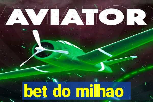 bet do milhao